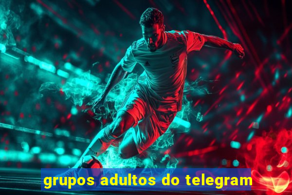 grupos adultos do telegram